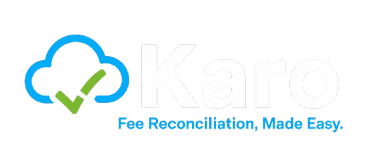 Karo — Fee Reconciliation, Made Easy.